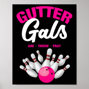 Gutter Gals Lustiger Bowling-Mannschaftsname Fraue Poster