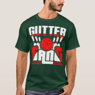 Gutter Gang Bowling Team Bowler Funny T-Shirt