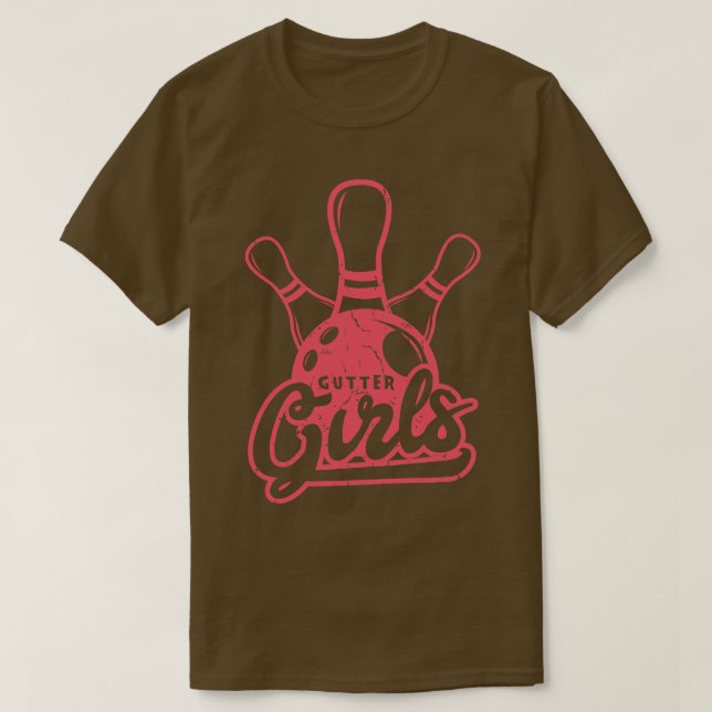 Gutter Girls Bowling Girl Gift T-Shirt (Design vorne)