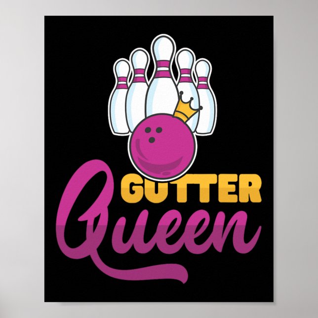 Gutter Queen Bowling Pins With Bowling Ll For Bowl Poster (Vorne)