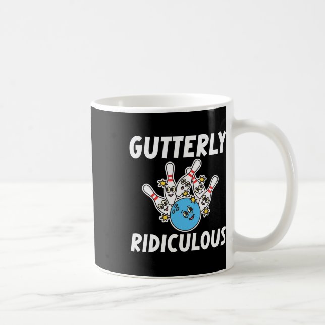 Gutterly Ridiculous Funny Bowling Bowler  Kaffeetasse (Rechts)