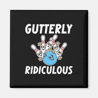 Gutterly Ridiculous Funny Bowling Bowler Magnet