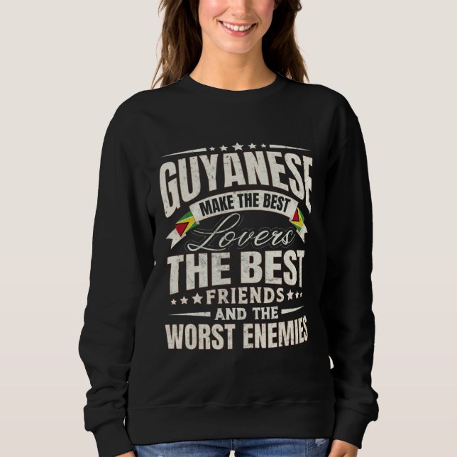 Guyana Best  Guyanese Men & Women Sweatshirt (Vorderseite)