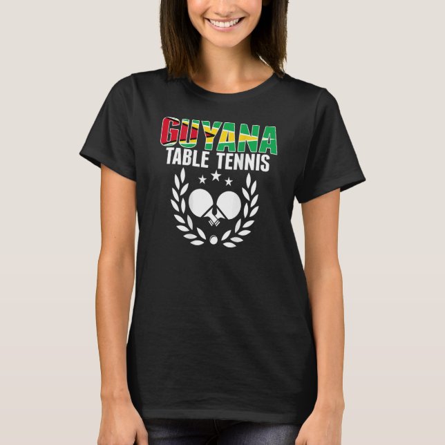 Guyana Ping Pong   Guyanese Table Tennis Team Supp T-Shirt (Vorderseite)