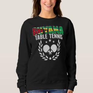 Guyana Ping Pong Guyanese Tischtennisteam Unterstü Sweatshirt