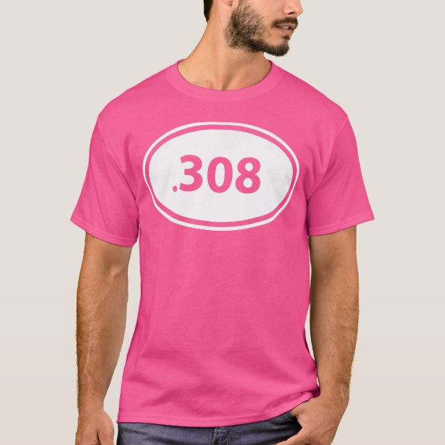 Guys 308 Hunting Rifle Round Caliber Gun Owner T-Shirt (Vorderseite)