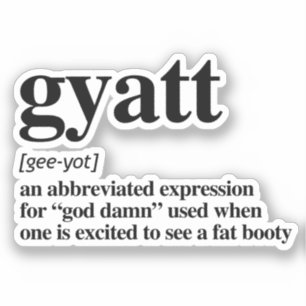 Gyatt Definition Aufkleber