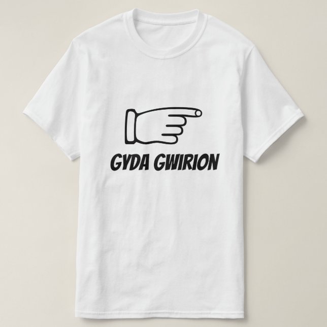 Gyda Gwirion | mit dumm in Walisisch T-Shirt (Design vorne)