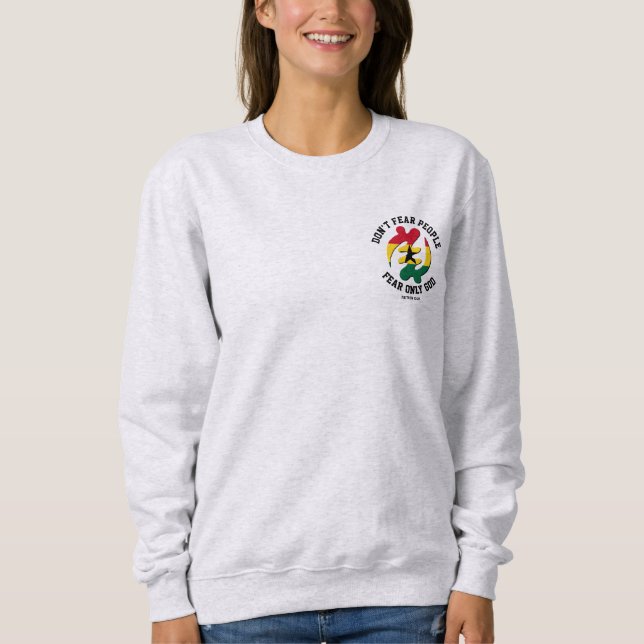 Gye Nyame Adinkra FEAR NUR GOTT Christlich Ghana Sweatshirt (Vorderseite)