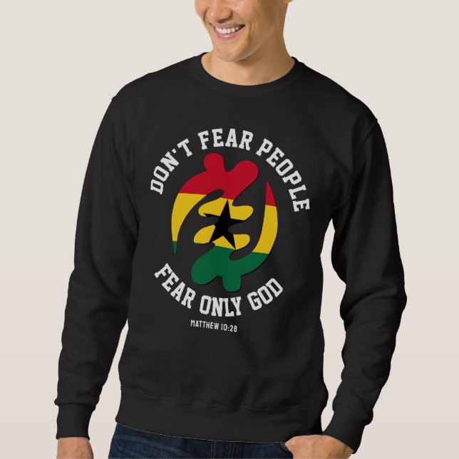 Gye Nyame Adinkra FEAR NUR GOTT Christlich Ghana Sweatshirt (Vorderseite)