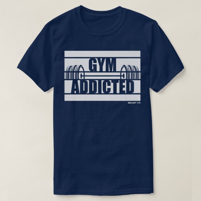 Gym Addicdicdicdicdicdicdicted Beast on Gym Motiva T-Shirt (Design vorne)