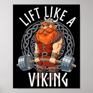 Gym Bodybuilding Hebe wie ein Wikinger Poster