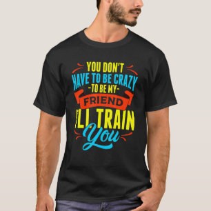 Gym Buddy Men Women Fitness Trainer Trainingsübung T-Shirt