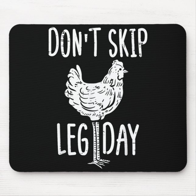 Gym Chicken Dont Skip Leg Day Fun Workout Fitness  Mousepad (Vorne)