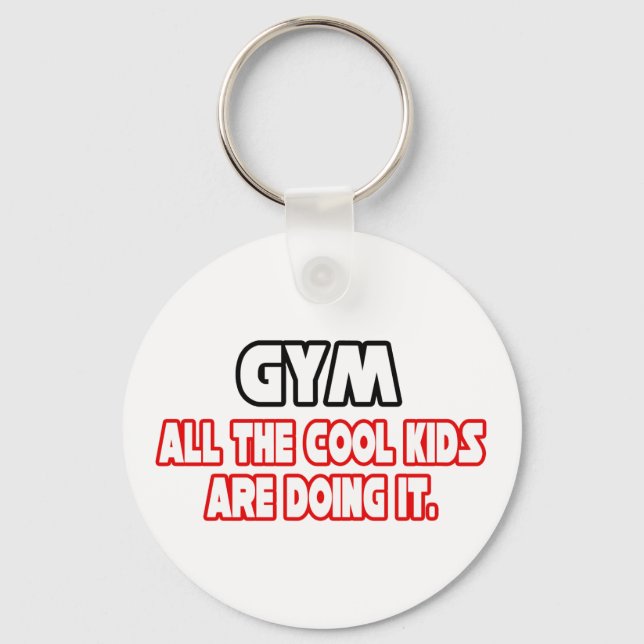 Gym... Coole Kinder Schlüsselanhänger (Vorderseite)