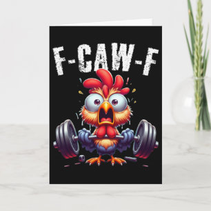 Gym F-caw-f Lustiges Hühnergeschrei Fitness Humor Karte
