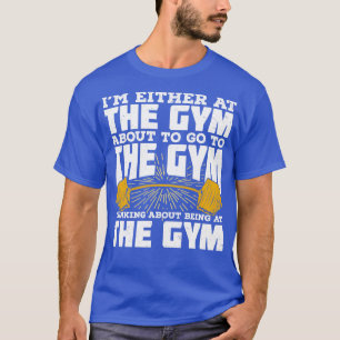 Gym Fitness Sport Weightlift Bodybuilder Geschenk T-Shirt