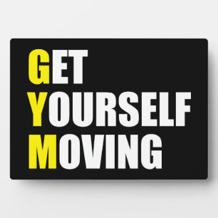 GYM - Get Yourself Moving - Workout Motivational Fotoplatte