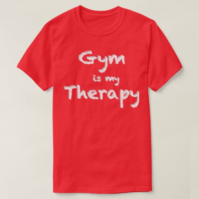 Gym ist mein Therapy Essential TShirt (Design vorne)