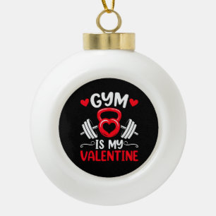 Gym ist mein Valentinsherz Fitness Workout Valenti Keramik Kugel-Ornament