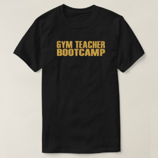 Gym-Lehrer-Bootcamp-Logo-T-Shirt T-Shirt