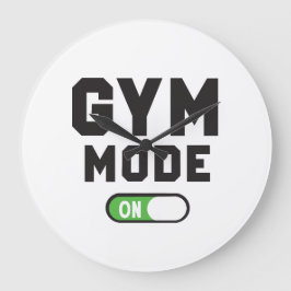 Gym Mode – Train Hard Stay Strong Große Wanduhr