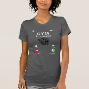 Gym ruft an T-Shirt