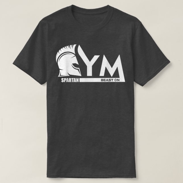 Gym Spartan Beast on Gym Motivation Fitness sagen T-Shirt (Design vorne)
