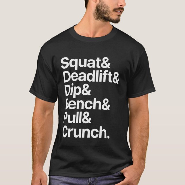 Gym Squat Deadlift Dip Bench Pull Crunch T-Shirt (Vorderseite)