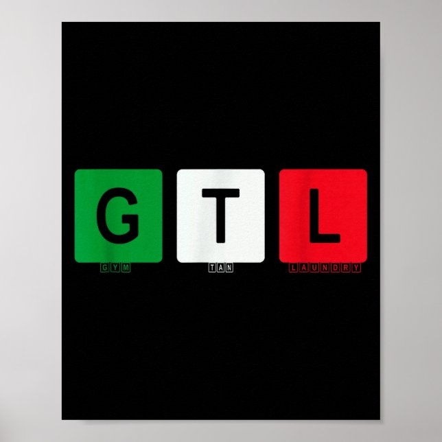 Gym Tan Laundry Gtl New Jersey Garden Nj Shore Ita Poster (Vorne)