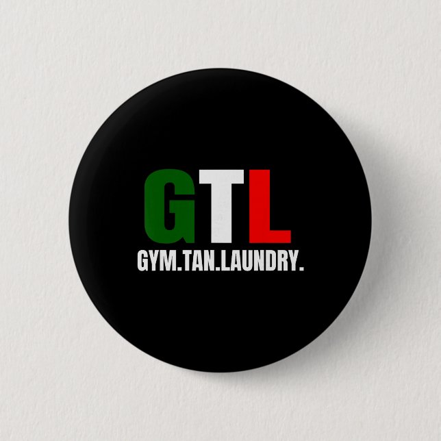 Gym Tan Laundry Gtl New Jersey Nj Shore  Button (Vorderseite)