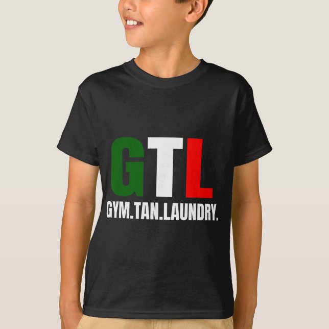 Gym Tan Laundry Gtl New Jersey Nj Shore  T-Shirt (Vorderseite)