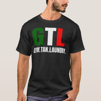 Gym Tan Wäscherei Gtl New Jersey Garden Nj Shore I T-Shirt