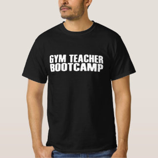 Gym Teacher Bootcamp White Logo T-Shirt