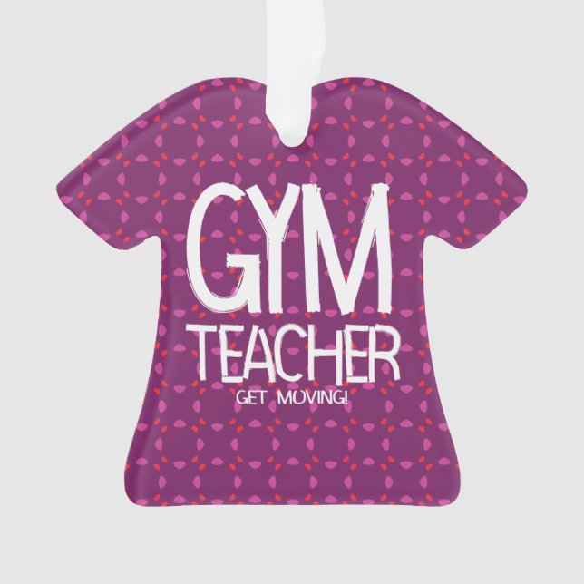 Gym Teacher Move Ornament (Vorderseite)