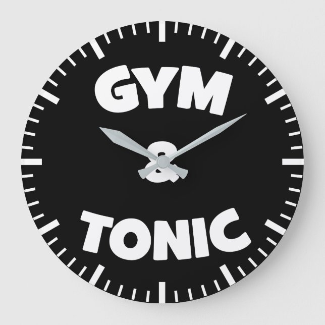Gym und Tonic - Funny Novelout Workout Große Wanduhr (Vorderseite)