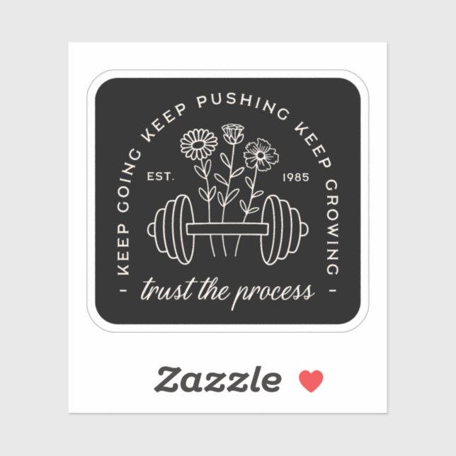 Gym vertraue dem behaltend Prozess, schwarz zu wer Aufkleber (Blatt)