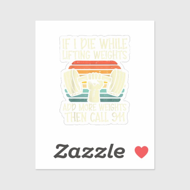 Gym, wenn ich Die Hebe Gewicht Funny Workout Fitne Aufkleber (Blatt)