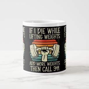 Gym, wenn ich Die Hebe Gewicht Funny Workout Fitne Jumbo-Tasse