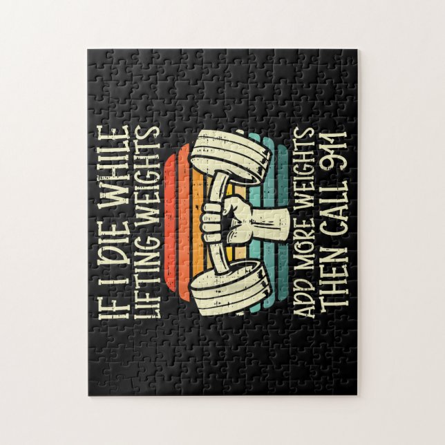 Gym, wenn ich Die Hebe Gewicht Funny Workout Fitne Puzzle (Vertikal)