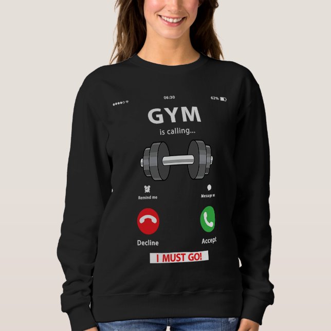 Gym   Workout Fitness Weightlifting Humor Sweatshirt (Vorderseite)