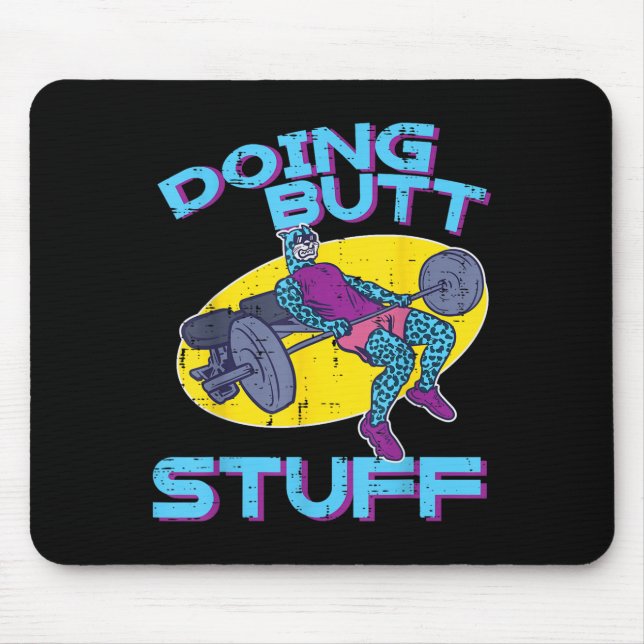Gym Workout Funny Glute Workout Fitness Frauen Män Mousepad (Vorne)