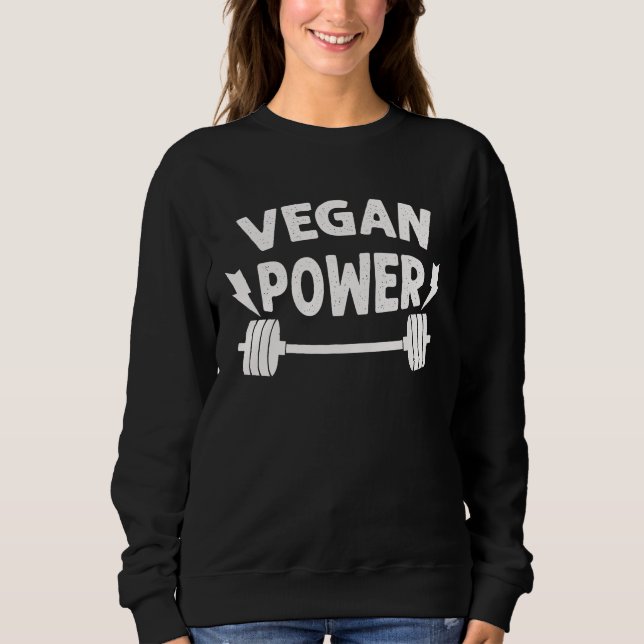 Gym Workout Motivational   Vegan Power Sweatshirt (Vorderseite)
