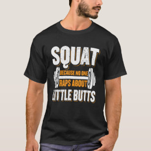 Gym Workout Squat weil niemand Rap über wenig T-Shirt
