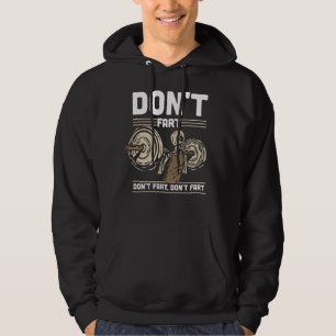 Gym Workout Weights Squat Vintage Dont Furz Fitne Hoodie