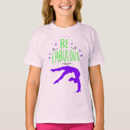 Gymnast "Be Fabulous Gymnastics" T-Shirt