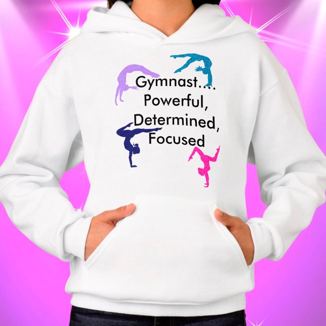 Gymnast... Leistungsstark, bestimmt, fokussiert Hoodie (Von Creator hochgeladen)