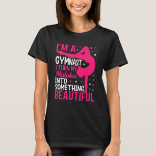 Gymnast macht Fehler bewundernswert Gymnastik Play T-Shirt