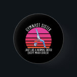 Gymnast Sister Button<br><div class="desc">Gymnast Sister</div>