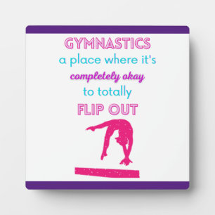 Gymnastics A Place Where It's Okay To Flip Out     Fotoplatte